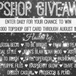 $300 Topshop Gift Card Giveaway *Closed*